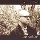 Jeremy Gloff - Spin Girl Spin