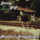 Jeremy Gloff - America Is Lonely Tonight