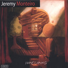 Jeremy Monteiro - Homecoming