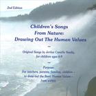 Children's Songs From Nature: Drawing Out The Human Values