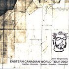 Jesse Dangerously - Eastern Canadian World Tour 2002