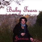 Jessica - Baby Tears