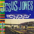Jesus Jones - Scratched