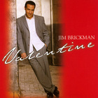 Jim Brickman - Valentine