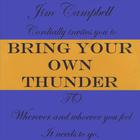 Jim Campbell - Bring Your Own Thunder