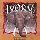 Jim Centorino - Ivory, A Celebration Of Wildlife