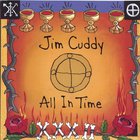 Jim Cuddy - All In Time