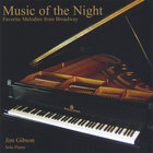 Jim Gibson - Music of the Night: Favorite Melodies from Broadway
