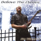 Jim Vilandre - Believe The Dream