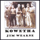 Jim Wearne - Kowetha