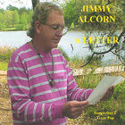 Jimmy Alcorn - A Letter