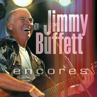 Jimmy Buffett - Encores CD2