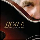 J.J. Cale - Roll On(1)