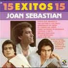 Joan Sebastian - 15 Exitos de Joan Sebastian