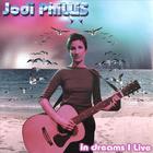 Jodi Phillis - In Dreams I Live