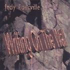 Jody Courville - Writing on the Wall