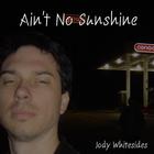 Ain't No Sunshine - Single
