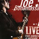 Joe Bonamassa - Live From Nowhere In Particular CD1