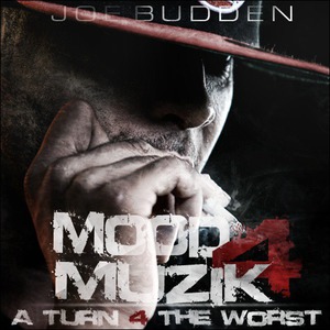 Mood Muzik 4: A Turn 4 The Worst