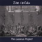 Joe Cefalu - The Lazarus Project