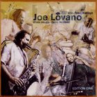 Joe Lovano - Trio Fascination Edition 1 (With Elvin Jones & Dave Holland)
