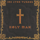 Joe Lynn Turner - Holy Man