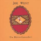 Joe west - the Human Cannonball
