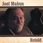 Joel Mabus - Retold