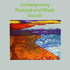 Contemporary Pastoral And Ethnic Sounds