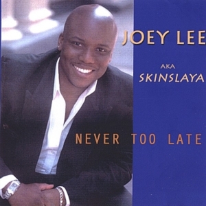 Never Too Late