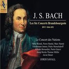 Johann Sebastian Bach - Bach: Brandeburg Concertos