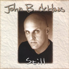 John B. deHaas - Still