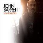 John Barrett - No Apologies