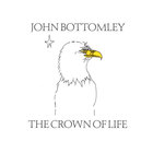 John Bottomley - The Crown of Life