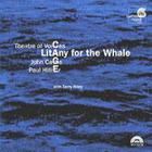John Cage - Litany For The Whale