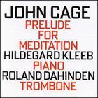 John Cage - Prelude For Meditation