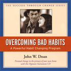 John Doan - Over Coming Bad Habits