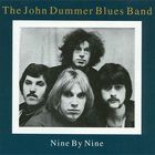 John Dummer Blues Band - Nine By Nine