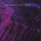 John Duval - Hells Canyon