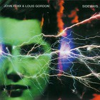 John Foxx & Louis Gordon - Sideways (Deluxe Edition) CD1