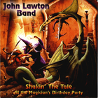John Lawton Band - Shakin' The Tale