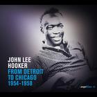 John Lee Hooker - Saga Blues: From Detroit To Chicago 1954-1958