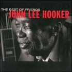John Lee Hooker - The Best Of Friends
