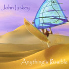 John Luskey - Anything's Possible