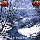 John Macdonald - Your Christmas Music