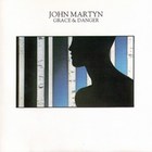 John Martyn - Grace And Danger CD1