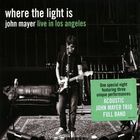 John Mayer - Where The Light Is (Live In Los Angeles) CD1