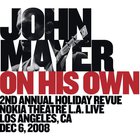 John Mayer - On His Own Live in L.A.