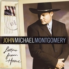 John Michael Montgomery - Letters From Home