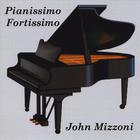 John Mizzoni - Pianissimo Fortissimo